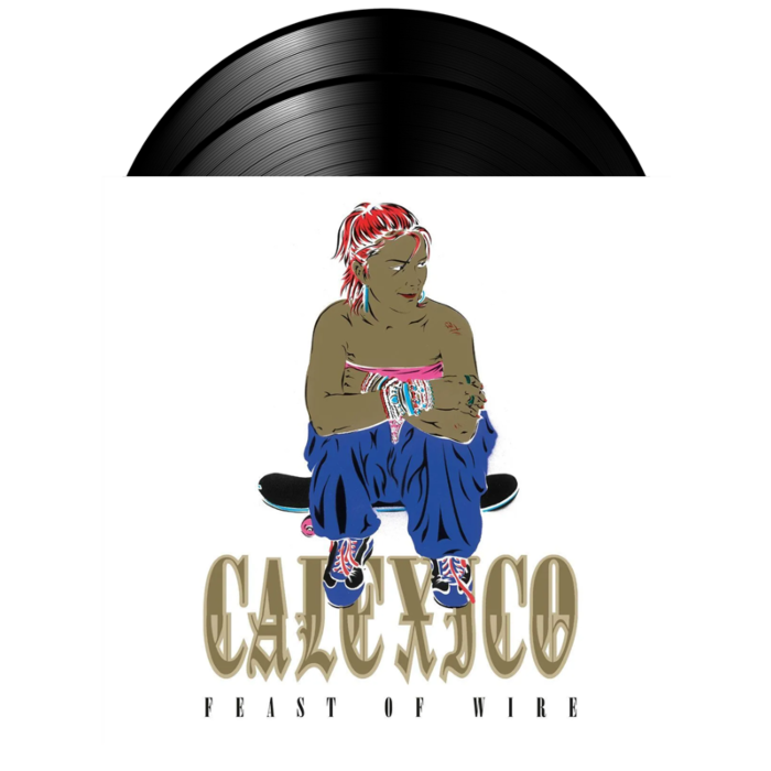 Calexico - Feast Of Wire (Vinyle Neuf) main image 0