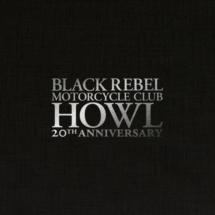Black Rebel Motorcycle Club | Howl 20th Anniversary 3xLP Vinyl