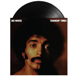 Ike White | Changin' Times LP Vinyl Record (2026 Record Store Day