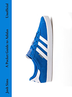 A Pocket Guide to Adidas by Josh Sims Hardcover Book