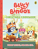 Bluey - Bluey and Bingo's Christmas Cookbook: Yummy Recipes, for Real Life Hardcover Book