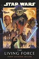 Star Wars - The Living Force by John Jackson Miller Paperback Book
