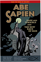 Abe Sapien - Volume 3: Dark and Terrible and The New Race of Man Trade Paperback