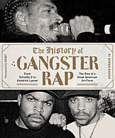 The History of Gangster Rap by Soren Baker Paperback Book