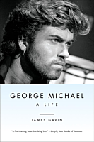 George Michael: A Life by James Gavin Paperback Book