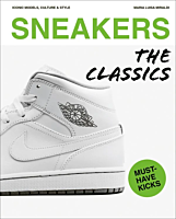 Sneakers: The Classics by Maria Luisa Miraldi Hardcover Book