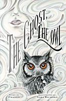 The Ghost, The Owl by Franco & Sara Richard Hardcover