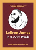 LeBron James - In His Own Words Paperback Book
