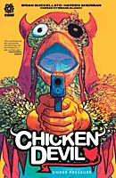 Chicken Devil - Volume 01 Under Pressure Trade Paperback Book