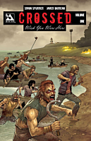 Crossed: Wish You Were Here - Volume 01 Trade Paperback Book