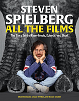 Steven Spielberg All the Films: The Story Behind Every Movie, Episode, and Short Hardcover Book