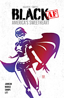 Black AF: America's Sweetheart by Kwanza Osajyefo Trade Paperback Book