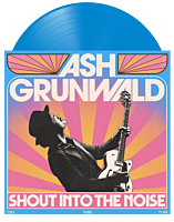 Ash Grunwald - Shout Into The Noise LP Vinyl Record (Blue Coloured Vinyl)