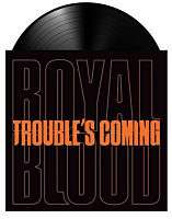 Royal Blood - Trouble's Coming 7" Vinyl Record