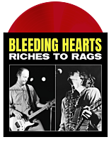 The Bleeding Hearts - Riches to Rags LP Vinyl Record (2022 Record Store Day Exclusive Red Coloured Vinyl)