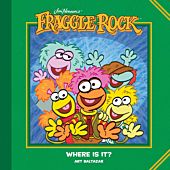 Fraggle Rock - Where is it? Hardcover