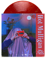 Hot Mulligan - Why Would I Watch LP Vinyl Record (Copper Ruby Coloured Vinyl)