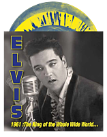 Elvis Presley - 1961: King of Whole Wild World 3xLP (Blue & Yellow Splatter, Marble & Cloudy Coloured Vinyl) (2026 Record Store Day Exclusive)