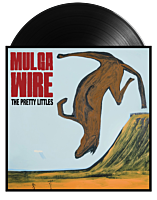 The Pretty Littles - Mulga Wire LP Vinyl Record