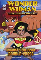 CST56536-Wonder-Woman-The-Amazing-Amazon-Giganta’s-Colossal-Double-Cross-Paperback-Book
