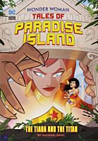 CST83030-Wonder-Woman-Tales-of-Paradise-Island-The-Tiara-and-the-Titan-Paperback-Book