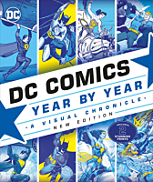 DC Comics - Year by Year: A Visual Chronicle (New Edition) Hardcover Book