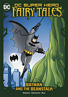 DC Super Hero Fairy Tales - Batman and the Beantstalk Paperback Book