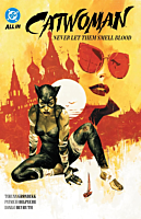 Catwoman - Volume 02 (DC All in) Never Let Them Smell Blood Trade Paperback Book
