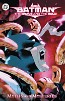 Batman: The Brave and the Bold - Myths and Mysteries Trade Paperback Book