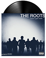 The Roots - How I Got Over LP Vinyl Record