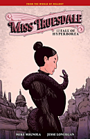 Miss Truesdale and the Fall of Hyperborea by Mike Mignola Hardcover Book