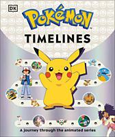 Pokemon - Timelines: A Journey Through the Animated Series Hardcover Book