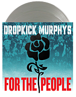 Dropkick Murphys - For The People 2xLP Vinyl Record (Silver Coloured Vinyl)