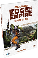 Star Wars - Edge of the Empire RPG - Beyond the Rim