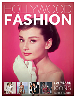 Hollywood Fashion: 100 Years of Hollywood Icons by Nancy J. Hajeski Hardcover Book