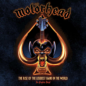 Motorhead - The Rise of the Loudest Band in the World: The Authorized Graphic Novel Paperback Book