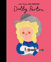Dolly Parton - Dolly Parton Little People, Big Dreams Hardcover Book