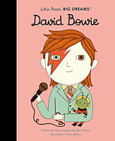 David Bowie - David Bowie Little People, Big Dreams Hardcover Book