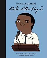 Martin Luther King Jr. - Martin Luther King Jr. Little People, Big Dreams Hardcover Book