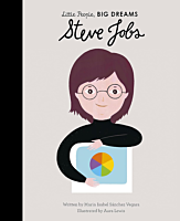 Steve Jobs - Steve Jobs Little People, Big Dreams Hardcover Book