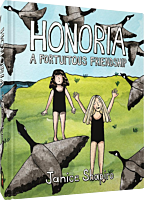 Honoria: A Fortuitous Friendship by Janice Shapiro Hardcover Book