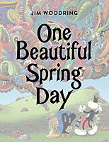 One Beautiful Spring Day by Jim Woodring Paperback Book
