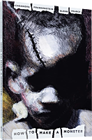 How to Make a Monster: Ugly Memories of Chicago from a South Side Escapee by Casanova Frankenstein Hardcover Book
