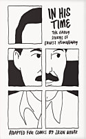 In His Time: The Early Stories of Ernest Hemingway by Jason Novak Paperback Book