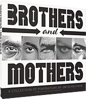 Brothers and Mothers by Jim Blanchard Hardcover Book