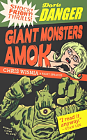 Doris Danger: Giant Monsters Amok by Chris Wisnia & Ricky Sprague Paperback Book