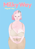 Milky Way by Miguel Vila Hardcover Book