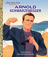 Arnold Schwarzenegger - A Little Golden Book Biography Hardcover Book