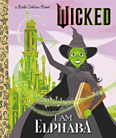 Wicked (2024) - I Am Elphaba Little Golden Book Hardcover Book