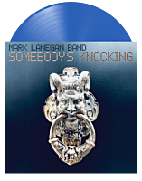 Mark Lanegan Band - Somebody's Knocking 2xLP Vinyl Record (Sea Blue Coloured Vinyl)